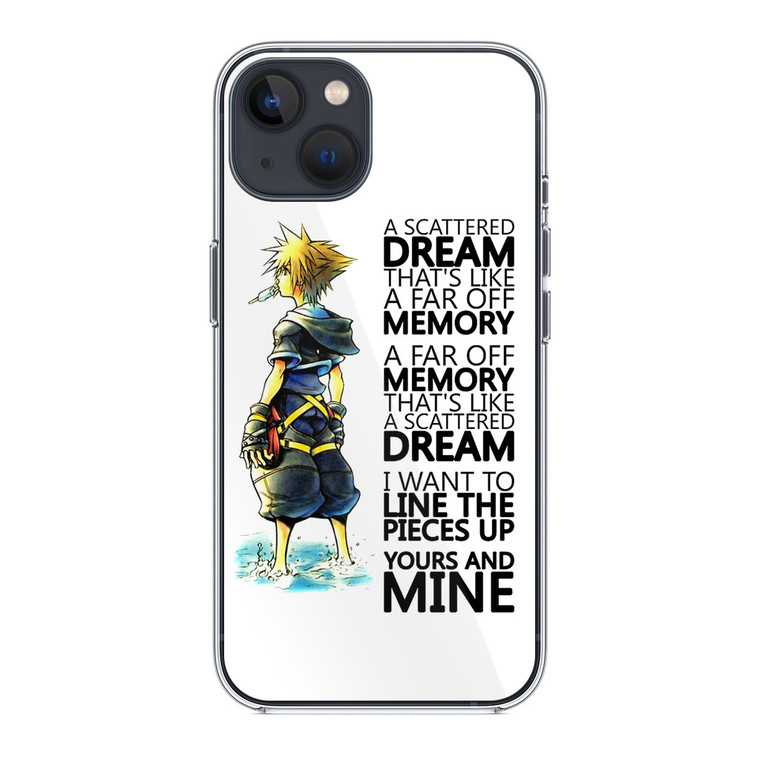 Kingdom Hearts Quotes iPhone 13 Case