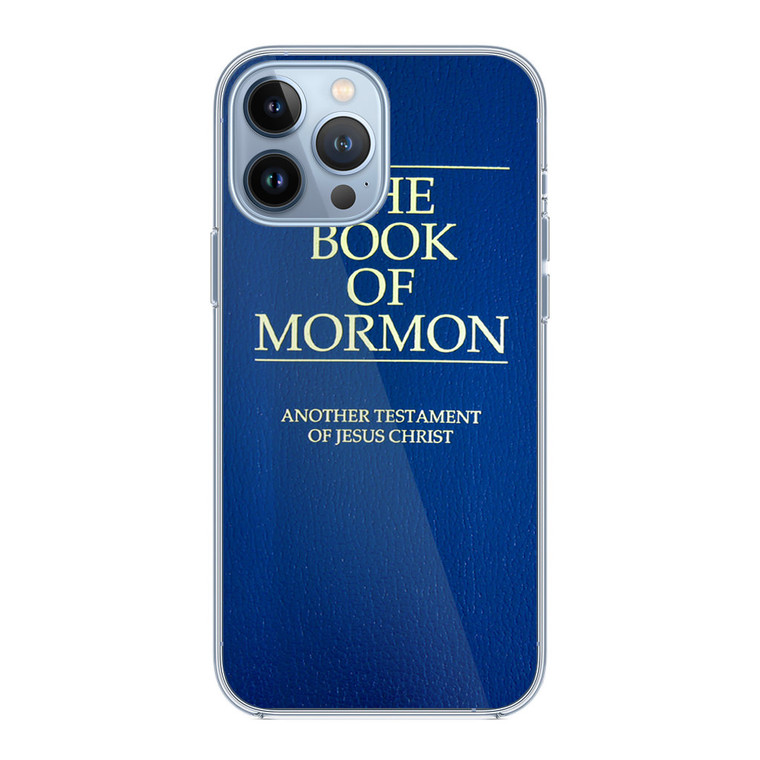 The Book Of Mormon iPhone 13 Pro Max Case