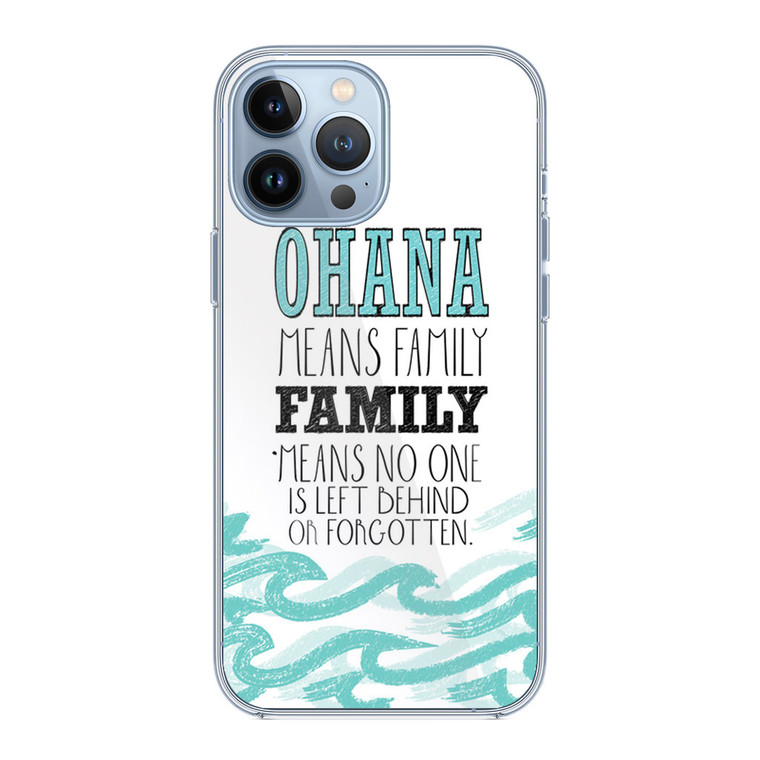 Ohana Means Family Lilo and Stitch Disney iPhone 13 Pro Case