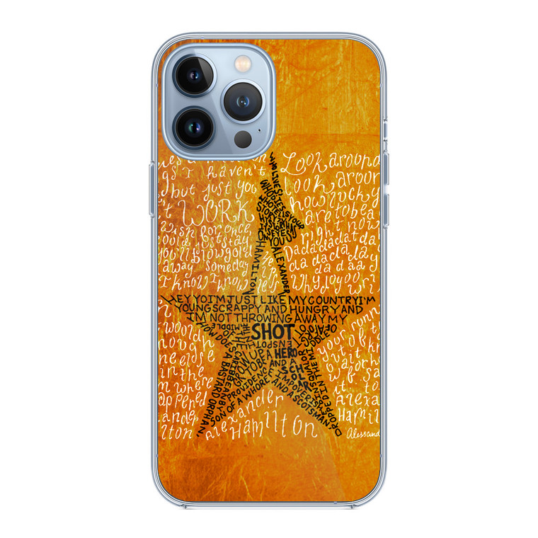 Hamilton Musical Lyrics iPhone 13 Pro Case