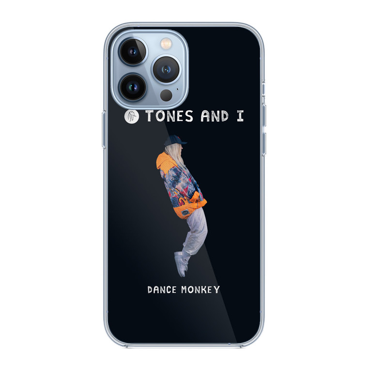 Tones And I Dance Monkey iPhone 13 Pro Case