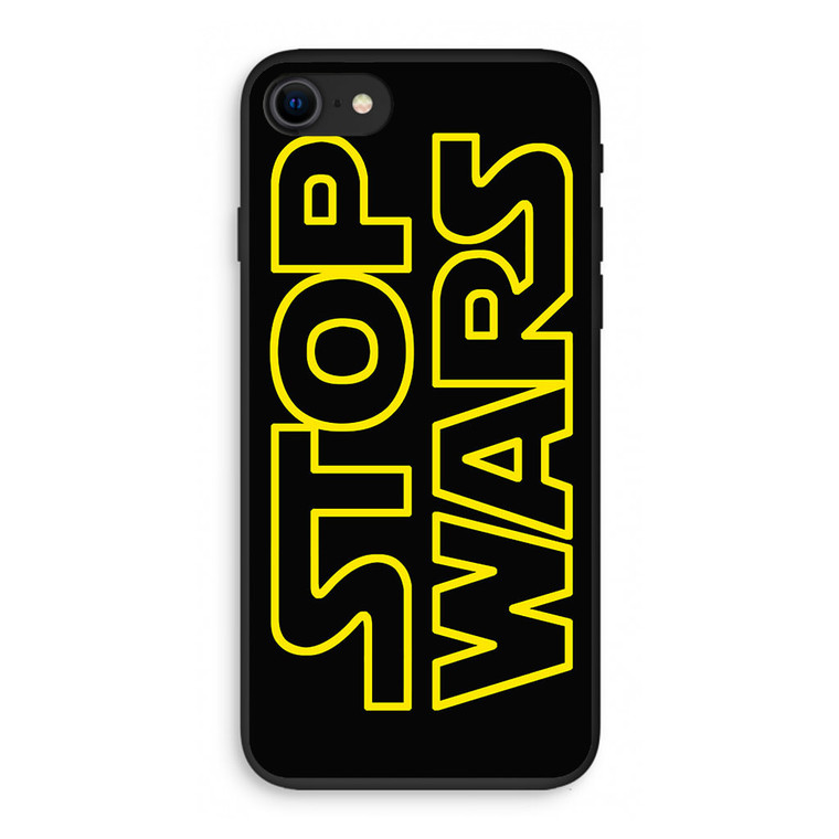 Star Wars Stop War iPhone SE 3rd Gen 2022 Case