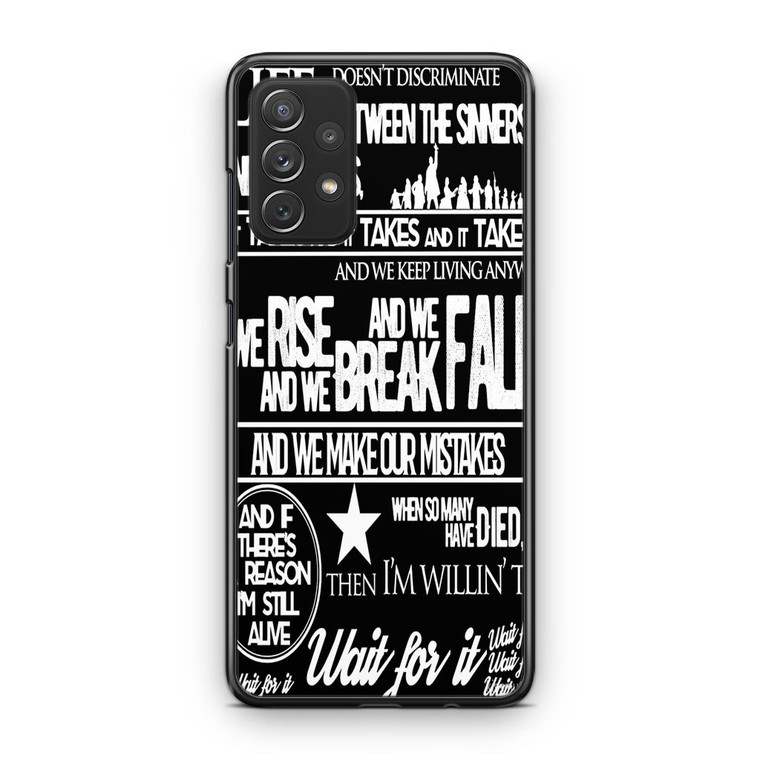 Hamilton Wait for it Lyrics Quotes Samsung Galaxy A53 5G Case