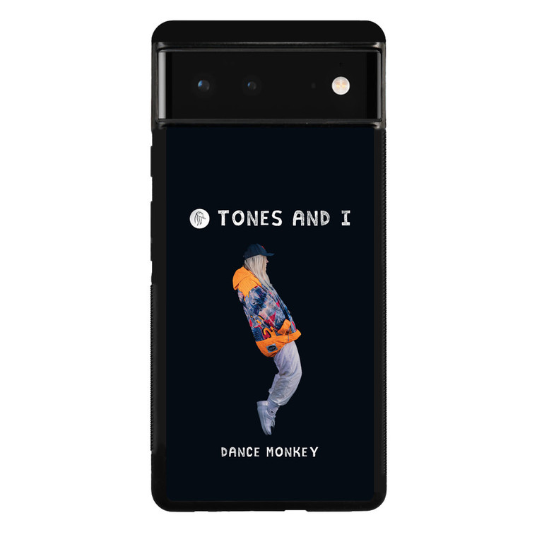 Tones And I Dance Monkey Google Pixel 6 Case