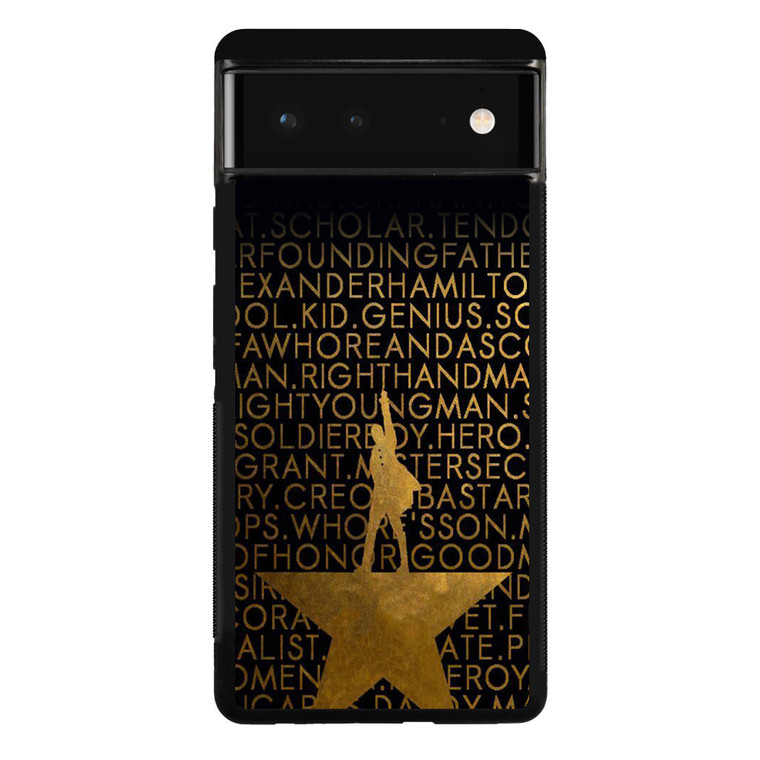 Hamilton Lyrics Google Pixel 6 Case