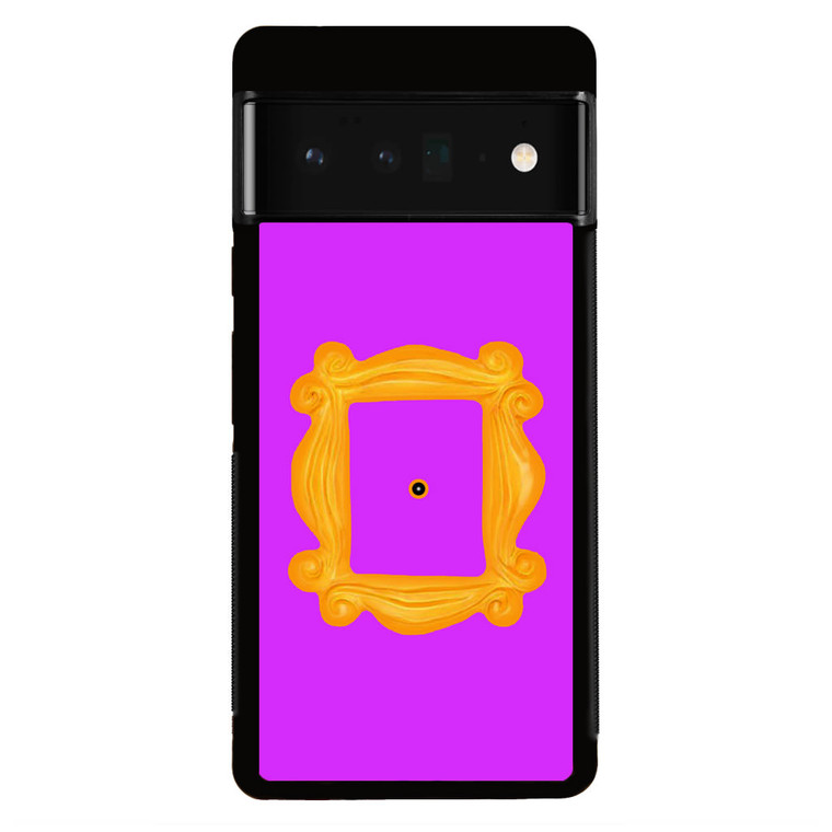 Monica's Peephole Door Frame Friends Google Pixel 6 Pro Case