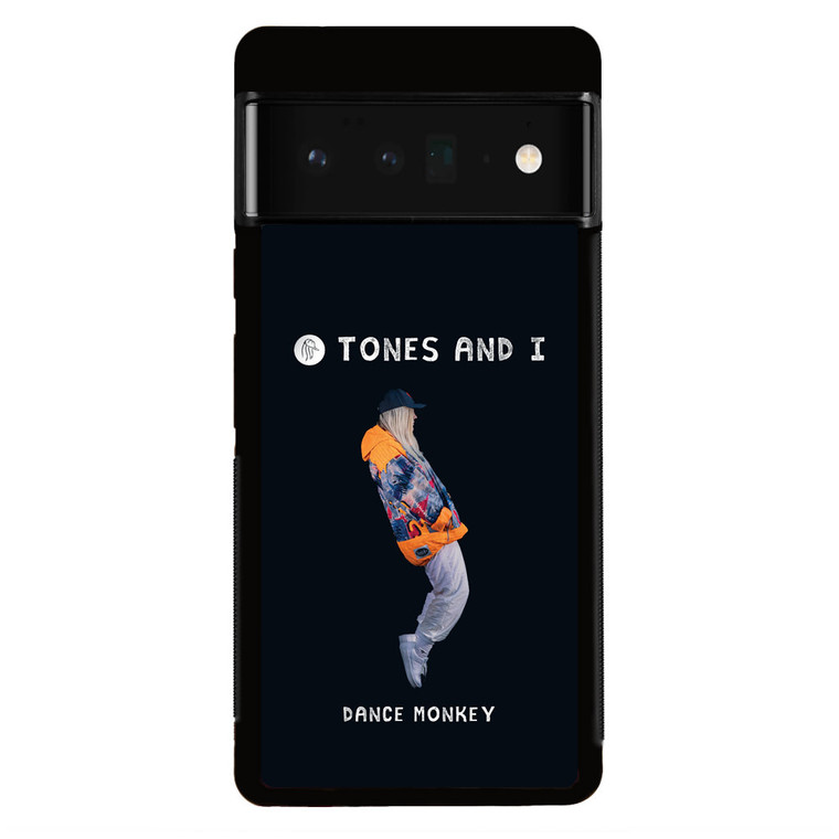 Tones And I Dance Monkey Google Pixel 6 Pro Case