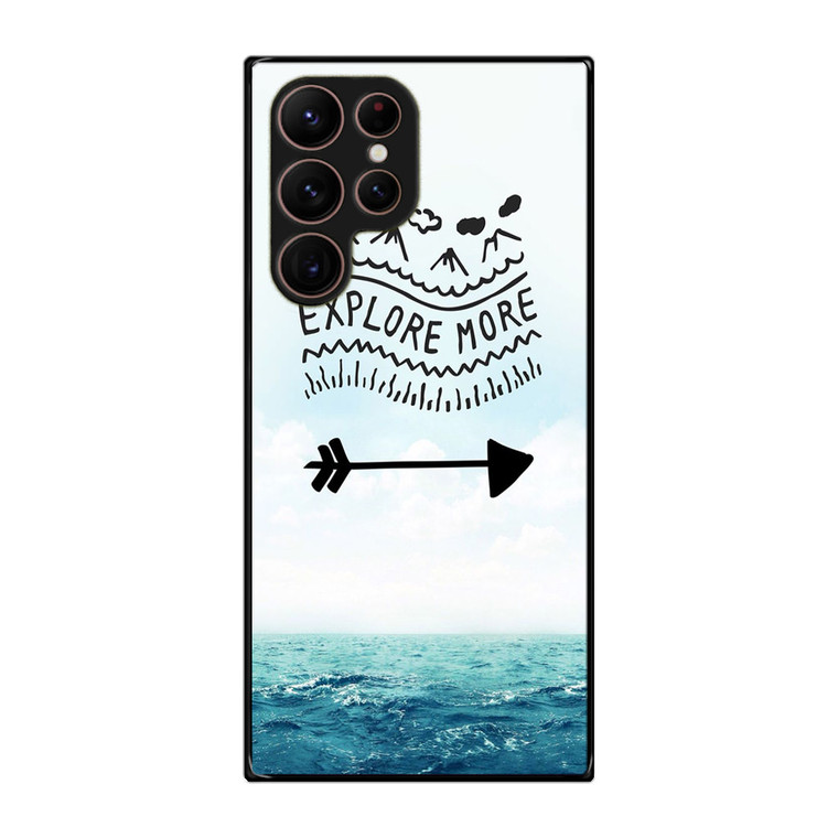 Adventure is Out There Explore More Samsung Galaxy S22 Ultra Case