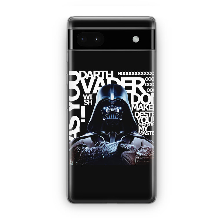 Star Wars Darth Vader Quotes Google Pixel 6A Case