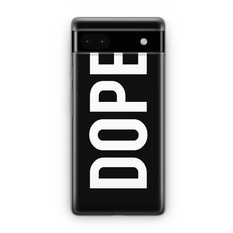 Dope Google Pixel 6A Case