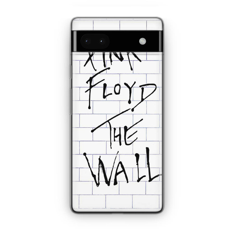 Pink Floyd The Wall Google Pixel 6A Case
