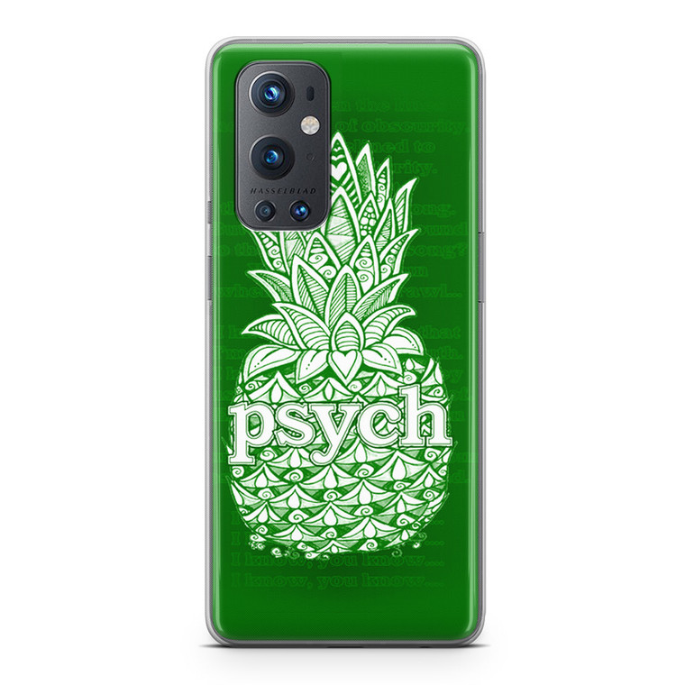 Psych Pineaple OnePlus 9 Pro 5G Case