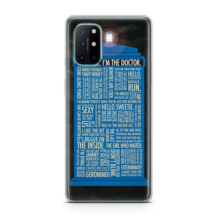 Doctor Who Quotes,trust me im doctor OnePlus 8T Case