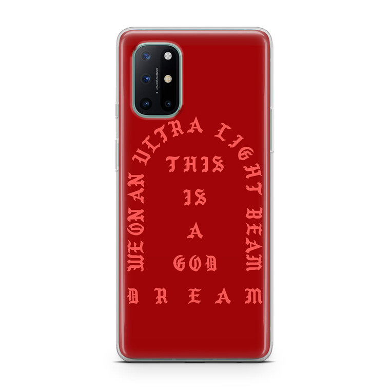 Kanye West Ultra Light Beam OnePlus 8T Case