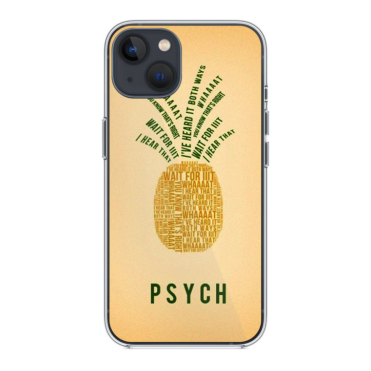 PSYCH Pinapple Quotes iPhone 14 Case