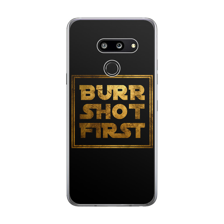 Burr Shot First LG G8 ThinQ Case