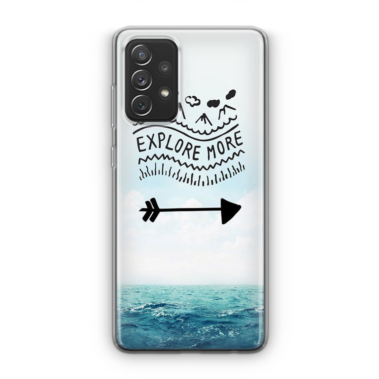 Adventure is Out There Explore More Samsung Galaxy A23 5G Case