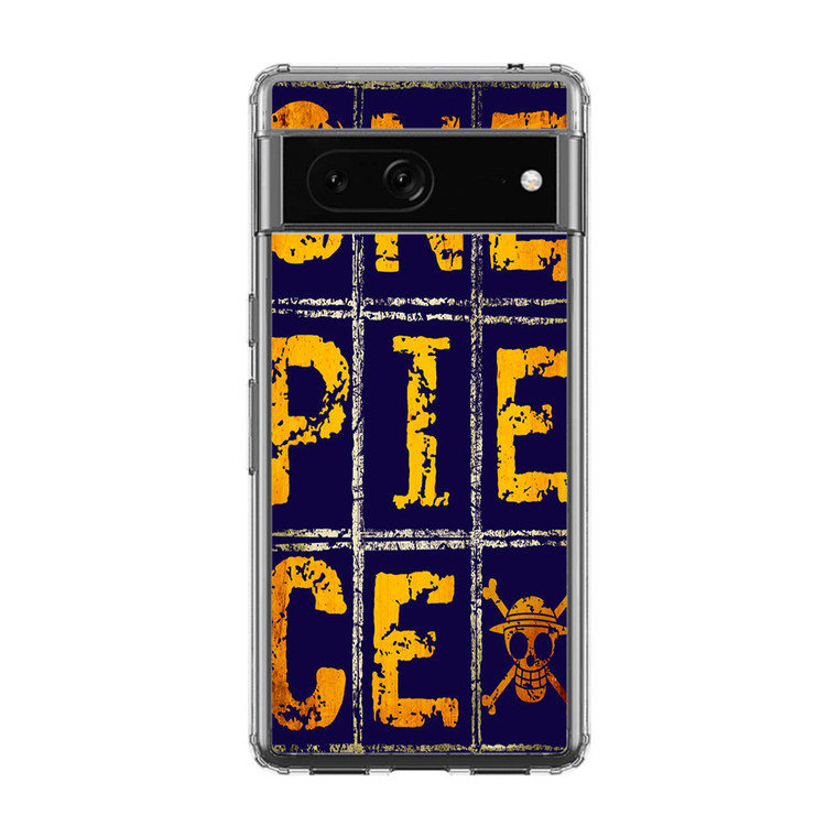 One Piece Word Google Pixel 7 Case
