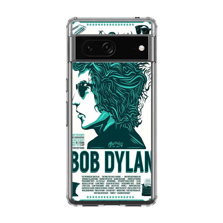 Bob Dylan Poster Google Pixel 7 Case