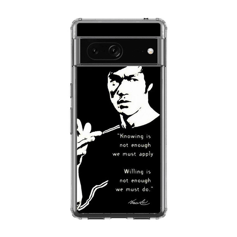 Bruce Lee Quotes Google Pixel 7 Case