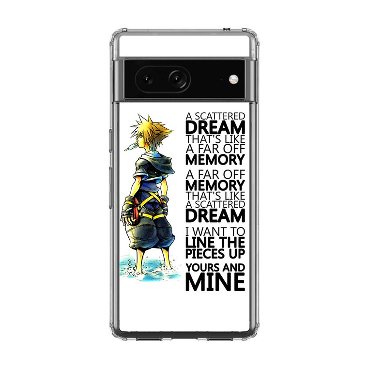 Kingdom Hearts Quotes Google Pixel 7 Case
