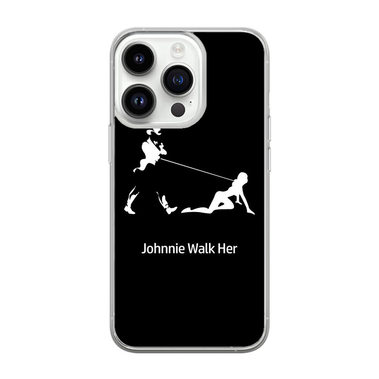 Johnnie Walk Her iPhone 14 Pro Case