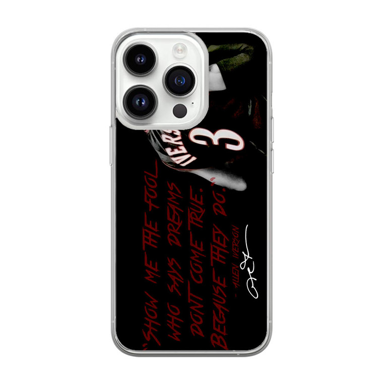 Allen Iverson Quotes iPhone 14 Pro Case