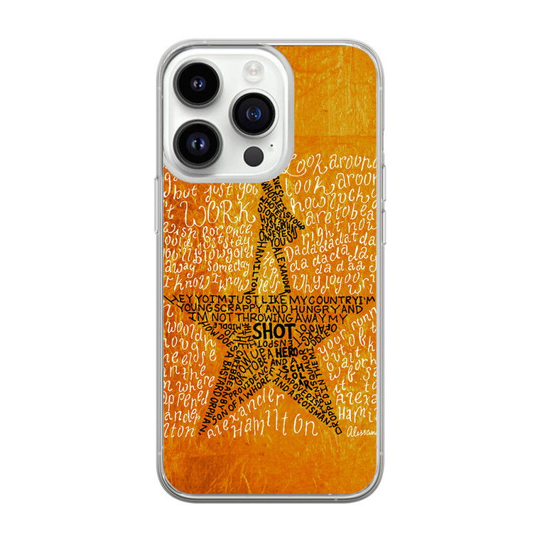 Hamilton Musical Lyrics iPhone 14 Pro Case