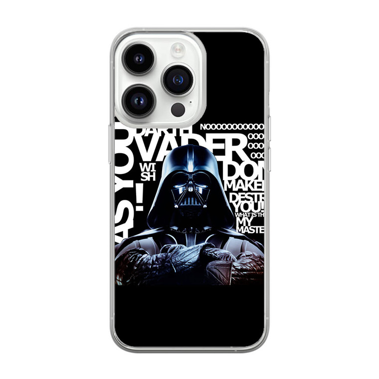 Star Wars Darth Vader Quotes iPhone 14 Pro Max Case