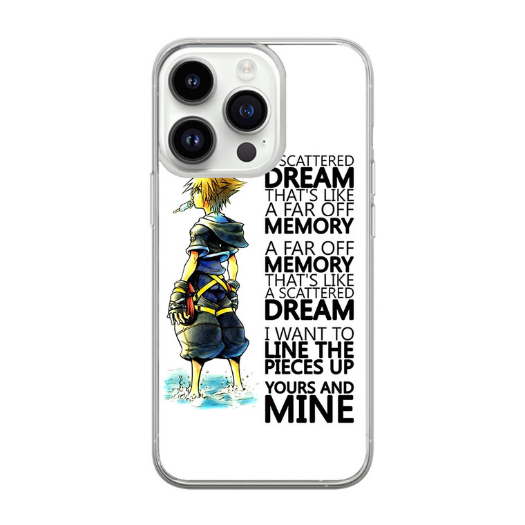 Kingdom Hearts Quotes iPhone 14 Pro Max Case