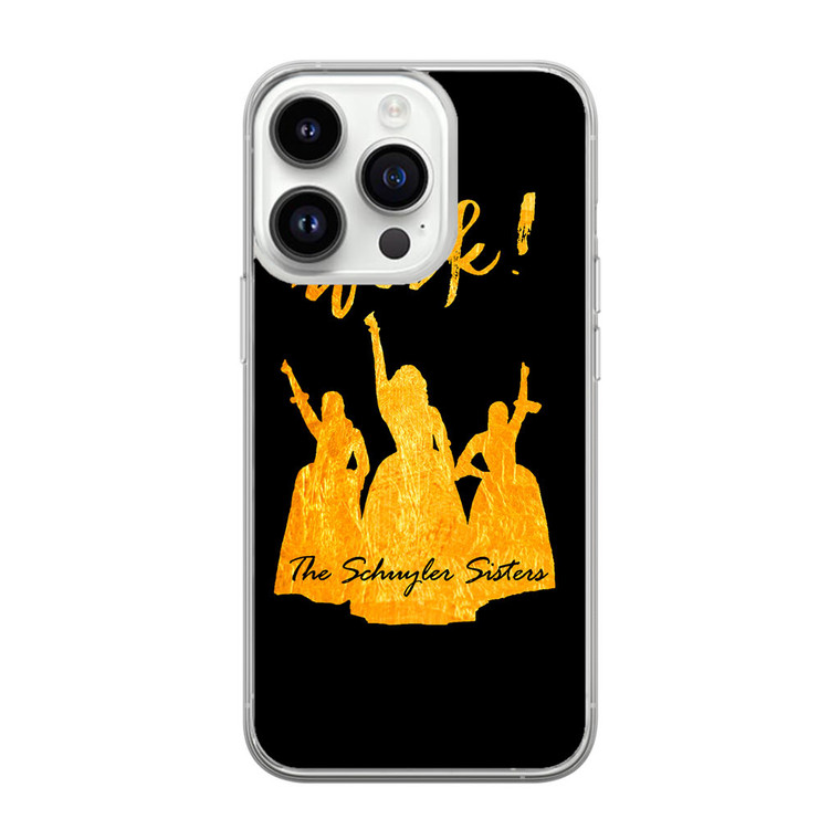 The Schuyler Sisters Hamilton iPhone 14 Pro Max Case