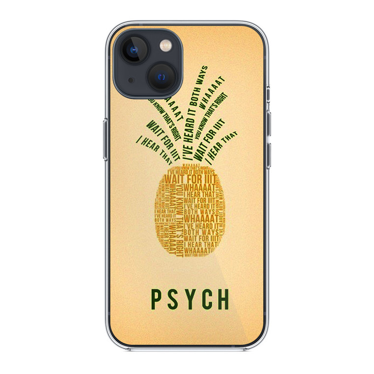 PSYCH Pinapple Quotes iPhone 14 Plus Case