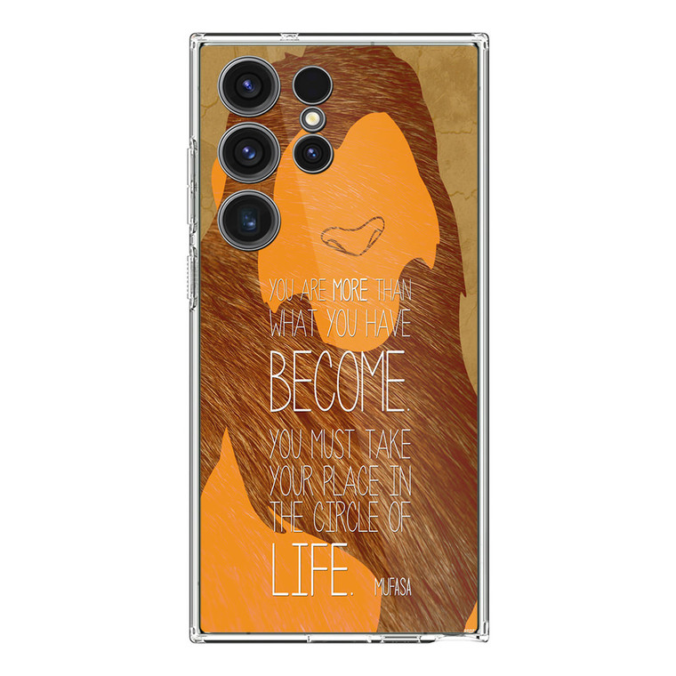 Lion King Simba Mufasa Quotes Samsung Galaxy S23 Ultra Case