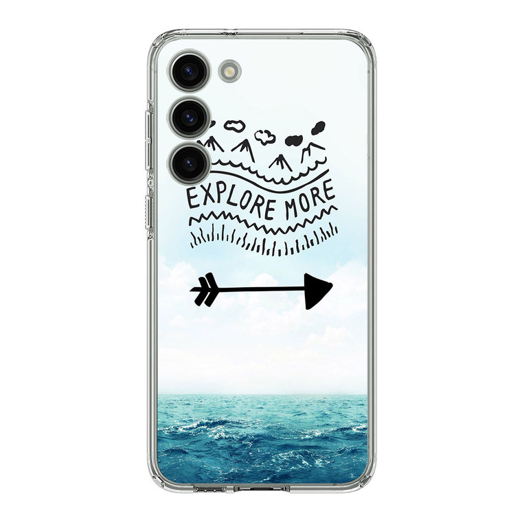 Adventure is Out There Explore More Samsung Galaxy S23 Plus Case