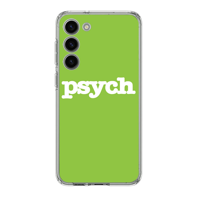 Psych Samsung Galaxy S23 Case