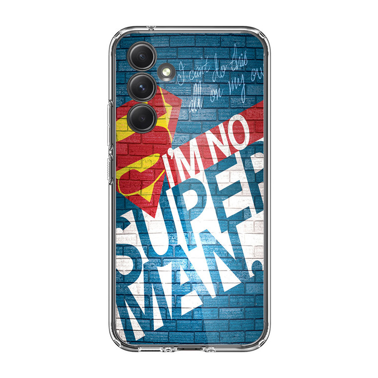 I'm No Superman Samsung Galaxy A54 5G Case