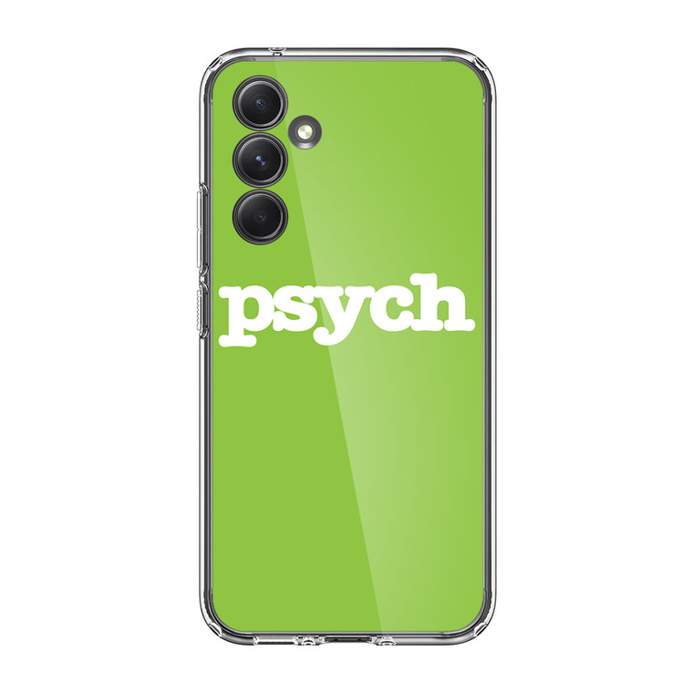 Psych Samsung Galaxy A25 5G Case