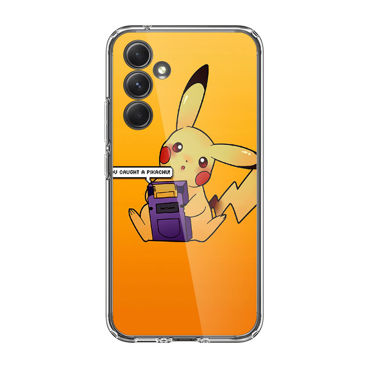 You Caught A Pikachu Samsung Galaxy A35 5G Case