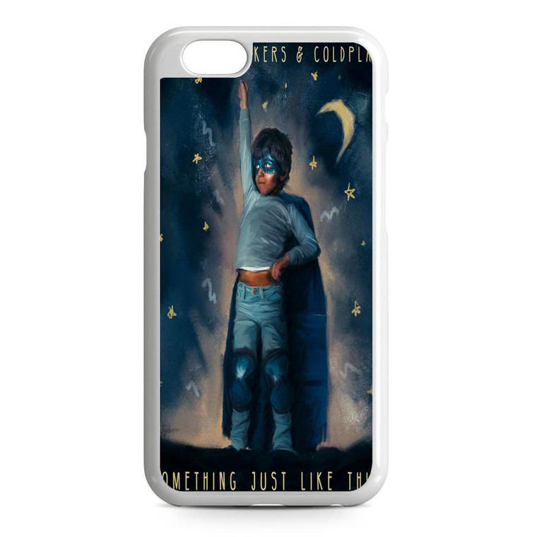 The Chainsmokers Coldplay Something Just Like This iPhone 6/6S Case
