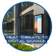 What Happens to Digital Signage In 100°F Temperatures?