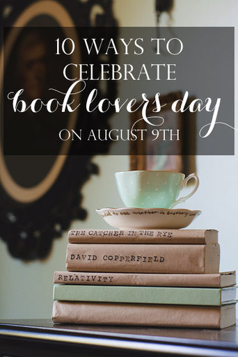 10 Ways to Celebrate Book Lovers Day
