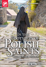 In the Footsteps of Polish Saints