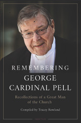 Remembering George Cardinal Pell (Digital)