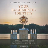 Your Eucharistic Identity (Digital)