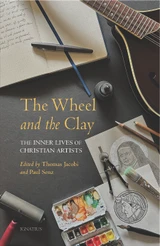 The Wheel and the Clay