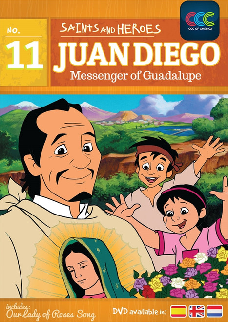 Juan Diego: Messenger of Guadalupe