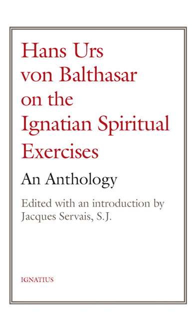 Hans Urs von Balthasar on the Spiritual Exercises (Digital)