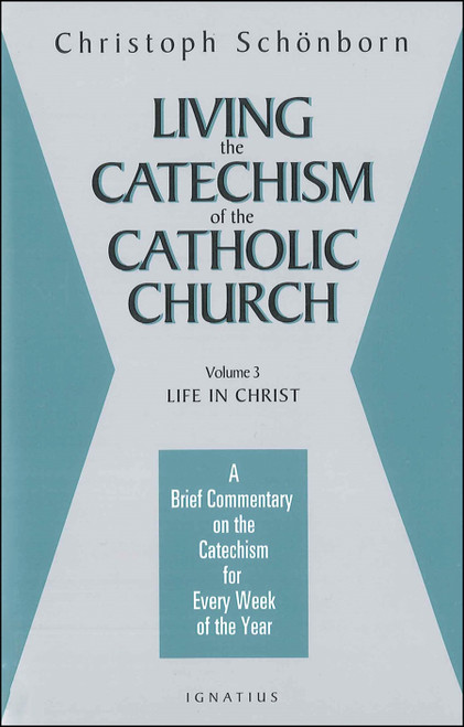 Living the Catechism of the Catholic Church, Vol. 3 (Digital)