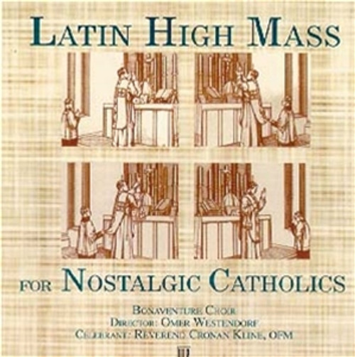 Latin High Mass for Nostalgic Catholics