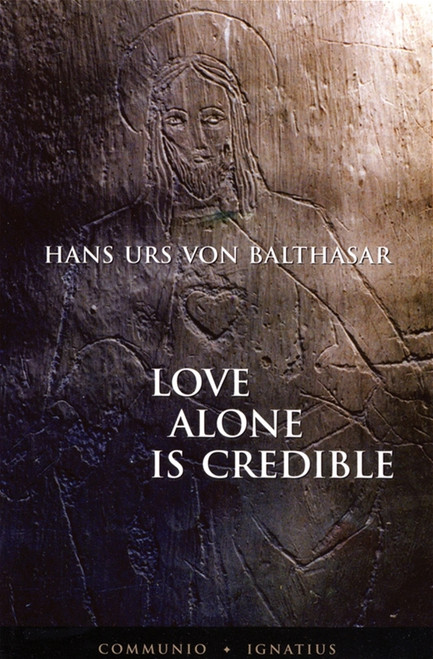 Love Alone Is Credible (Digital)